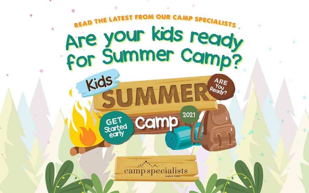 Is your child ready for sleep away camp?